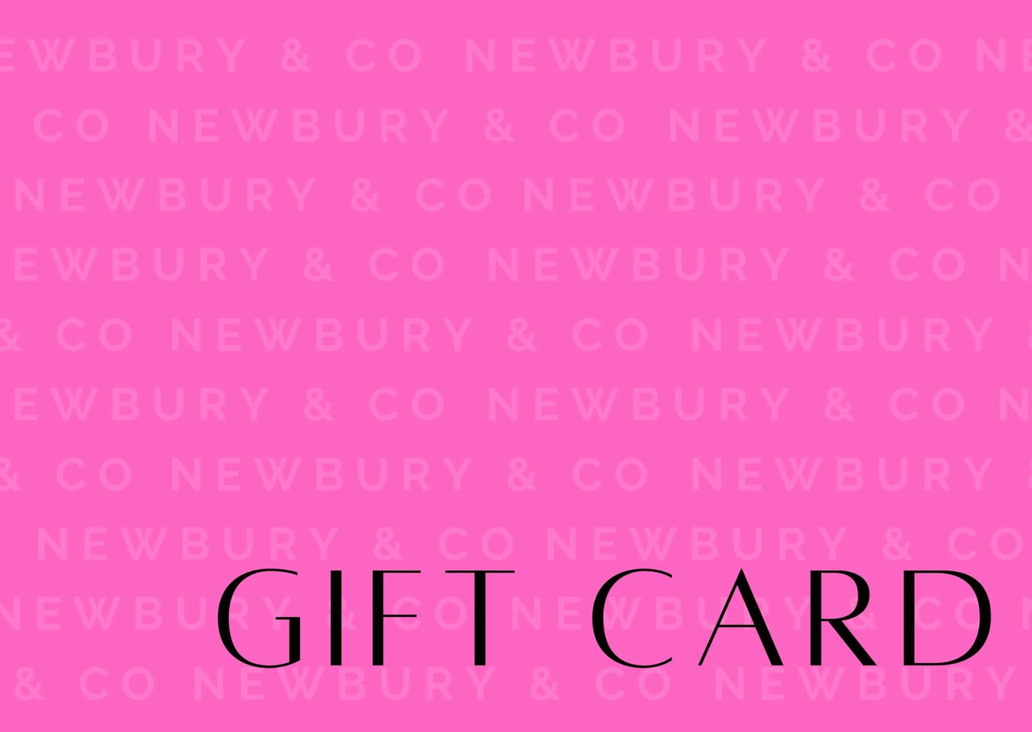 E-Gift Card Card - Newbury & Co.